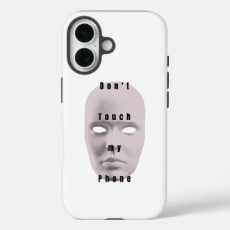 "White Don't touch my phone design "| phone case