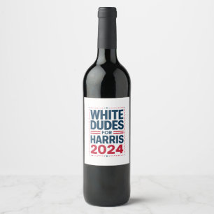 White Dudes voor Harris-2024 Wijn Etiket