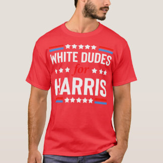White Dudes voor Kamala 1 T-shirt