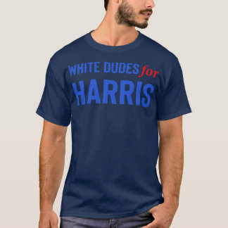 White Dudes voor Kamala T-shirt