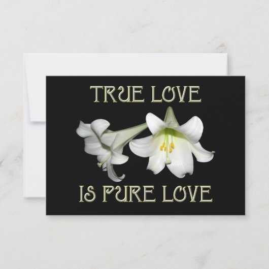 White Easter Lilies: True Love is Pure Love Kaart (Voorkant)