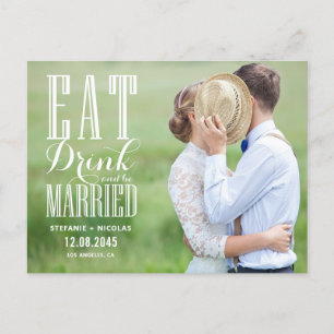 White Eat Drink en Be Married Foto Save the Date Aankondigingskaart