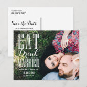 White Eat Drink en Be Married Foto Save the Date Aankondigingskaart (Voorkant / Achterkant)