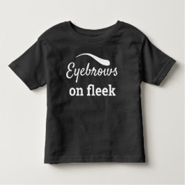 White Eyebrows on Fleek Trendy Flawless Style, ZFJ Kinder Shirts