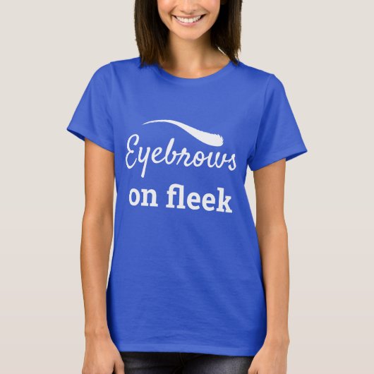 White Eyebrows on Fleek Trendy Flawless Style, ZFJ T-shirt (Voorkant)