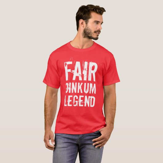 White Fair Dinkum Legend T-shirt (Voorkant volledig)