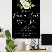 White Floral Pick A Seat Not Side WeduwSign Poster (Thuiskantoor)
