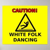 White Folk Dancing Funny Poster Humor (Voorkant)