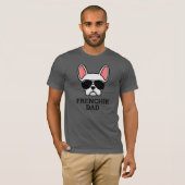 White French Bulldog Frenchie Dog Dad T-Shirt (Voorkant volledig)