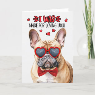 White French Bulldog Made for love you Valentijn Feestdagen Kaart