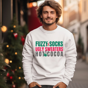White Fuzzy Socks, Ugly Sweaters, Hot Cocoa Quote Trui