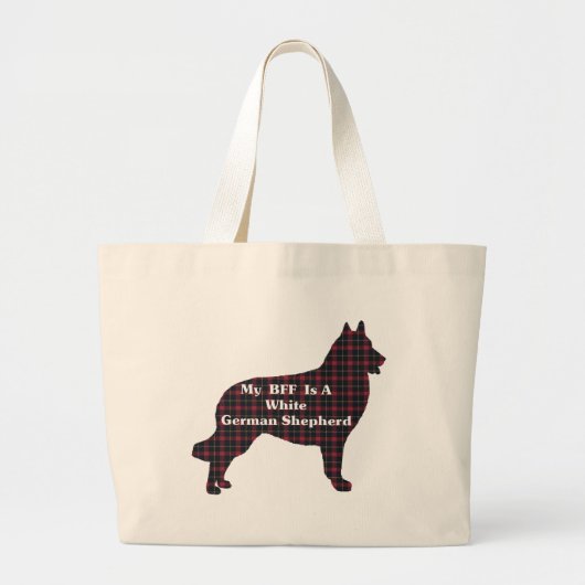 WHITE GERMAN SHEPHERD BFF Gifts Grote Tote Bag (Voorkant)