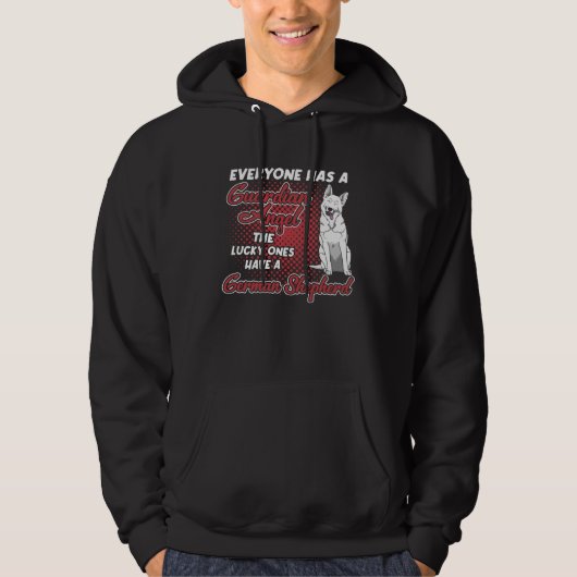 White German Shepherd Is My Guardian Angel  Dog Ow Hoodie (Voorkant)