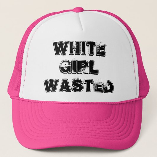 White Girl Wasted Funny Trucker Hat Trucker Pet (Voorkant)