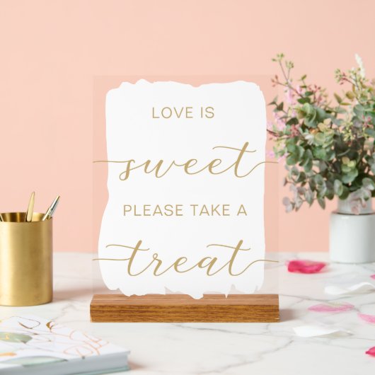 White Gold Love is Sweet Neem een traktatie Acryl Bord (Huwelijk)