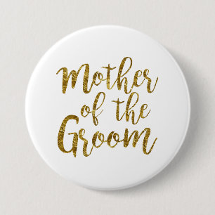 White & Gold Script Moeder van de Bruidegom Button