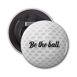White Golf Ball with Quote Button Flesopener
