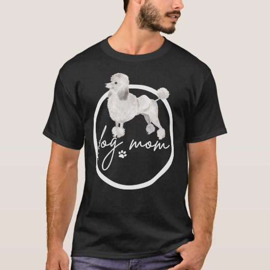 White Grey Poodle Dog mama T-shirt (Voorkant)