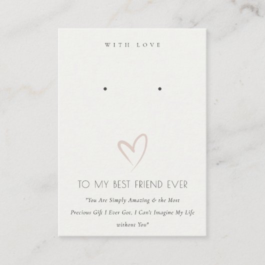 WHITE HEART BEST FRIEND GIFT EARING DISPLAY PLAATSKAARTJE (Voorkant)