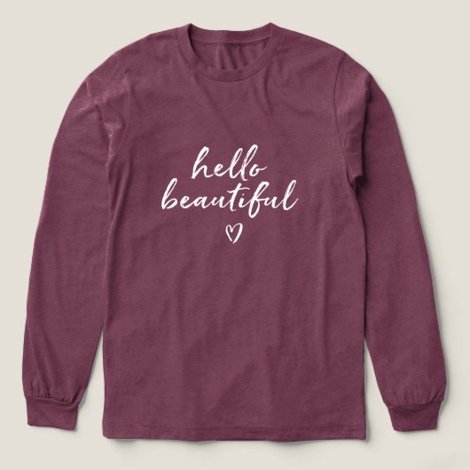 White Hello Beautiful Inspirational Quote Heart Tri-Blend Shirt (Voorkant)