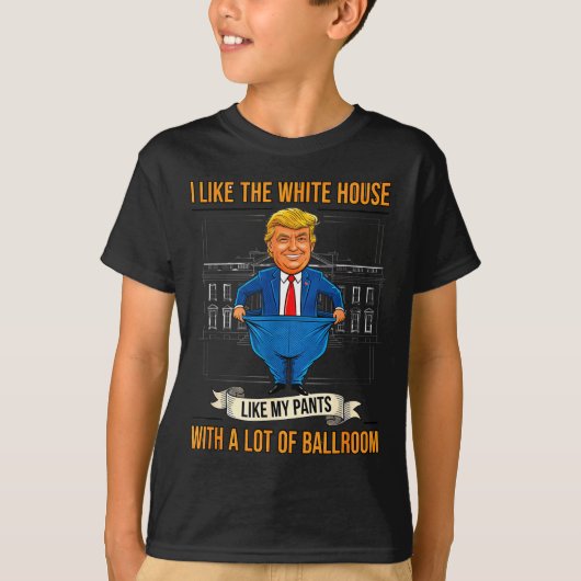 White House Like My Pants Ballroom Funny Litical M T-shirt (Voorkant)