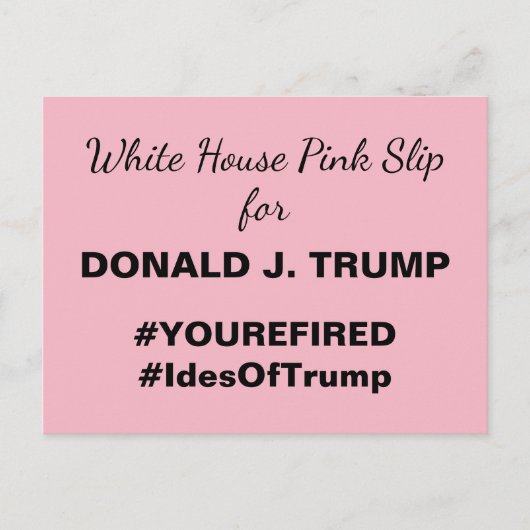 White House Pink Slip for Trump Resistance Briefkaart (Voorkant)