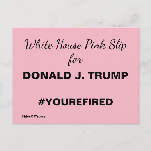 White House Pink Slip for Trump Resistance Briefkaart (Voorkant)