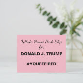 White House Pink Slip for Trump Resistance Briefkaart (Staand voorkant)