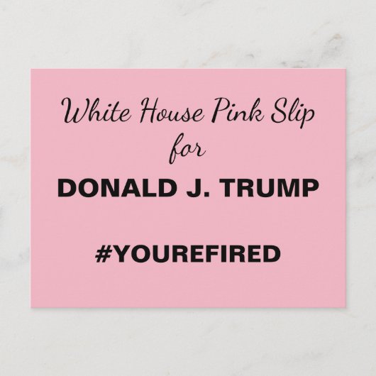 White House Pink Slip for Trump Resistance Briefkaart (Voorkant)