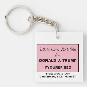 White House Pink Slip for Trump Resistance Sleutelhanger