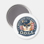 White House Tech Support Doge Magneet (Voorkant / Achterkant)