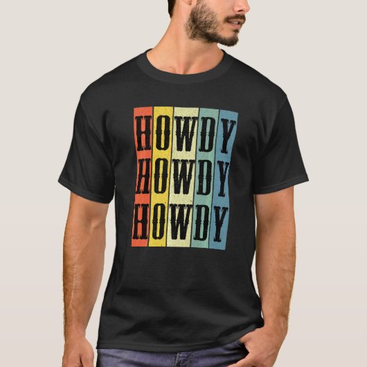 White Howdy Rodeo Western Land Zuid T-shirt (Voorkant)