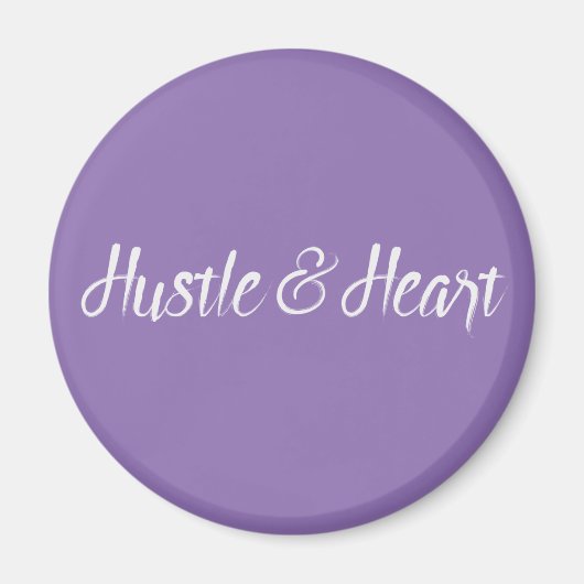 White Hustle and Heart Typography Magneet (Voorkant)