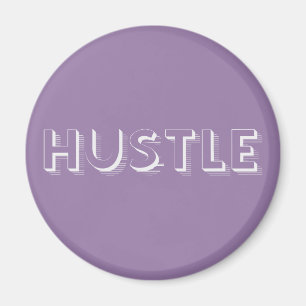 White Hustle Modern Typography Magneet