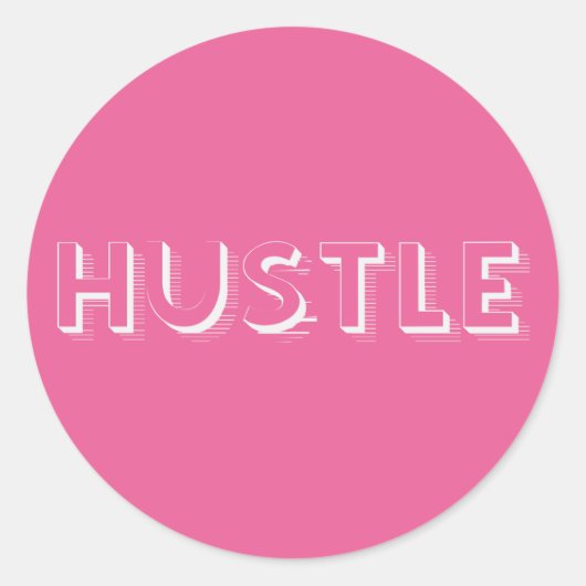 White Hustle Modern Typography Ronde Sticker (Voorkant)