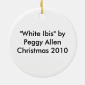 White Ibis door Peggy Allen Keramisch Ornament (Achterkant)
