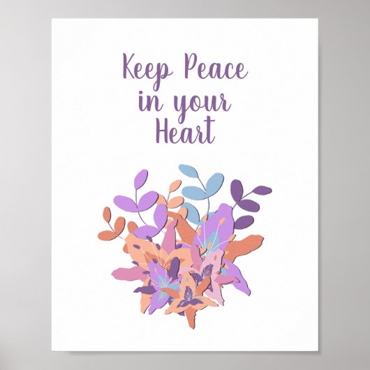 White "Keep Peace in your Heart" Floral Poster (Voorkant)