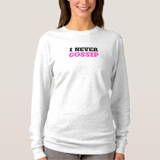 White Lie Shirt, ik ga nooit roddelen T-shirt
