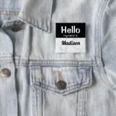 White met Black Hallo Custom Name Label Vierkante Button 5,1 Cm (In situ)