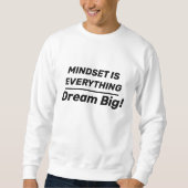 White Mindset Think BIG Man Sweatshirt (Voorkant)