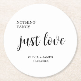 White Nothing Fancy Just Love Wedding Ronde Kartonnen Onderzetter