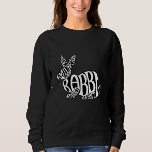 White on Black Rabbit Typography Word Art Trui