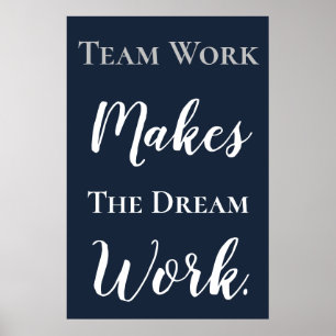 White on Blue Teamwork maakt het droomwerk Poster
