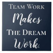 White on Blue Teamwork maakt het droomwerk Tegeltje (Voorkant)