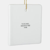 White Personalized – Your Logo & Text Here Keramisch Ornament (Rechts)