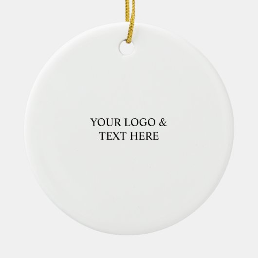 White Personalized – Your Logo & Text Here Keramisch Ornament (Voorkant)