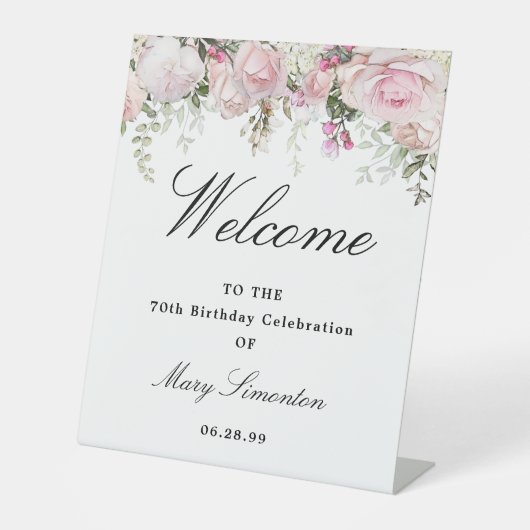 White Pink Floral 70th Birthday Welcome Reclamebord Met Voetstuk (Voorkant)