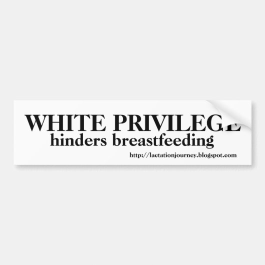 WHITE PRIVILEGE HINDERS BUMPERSTICKER (Voorkant)