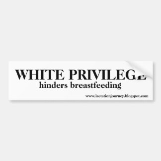 WHITE PRIVILEGE HINDERS BUMPERSTICKER