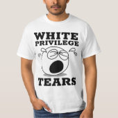 WHITE PRIVILEGE TEARS T-SHIRS T-SHIRT (Voorkant)